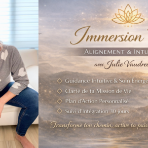 Journée VIP - Alignement & Intuition avec Julie Vaudreuil, médium, conférencière, formatrice, auteure & créatrice de la Collection Spiritualité Jeunesse.