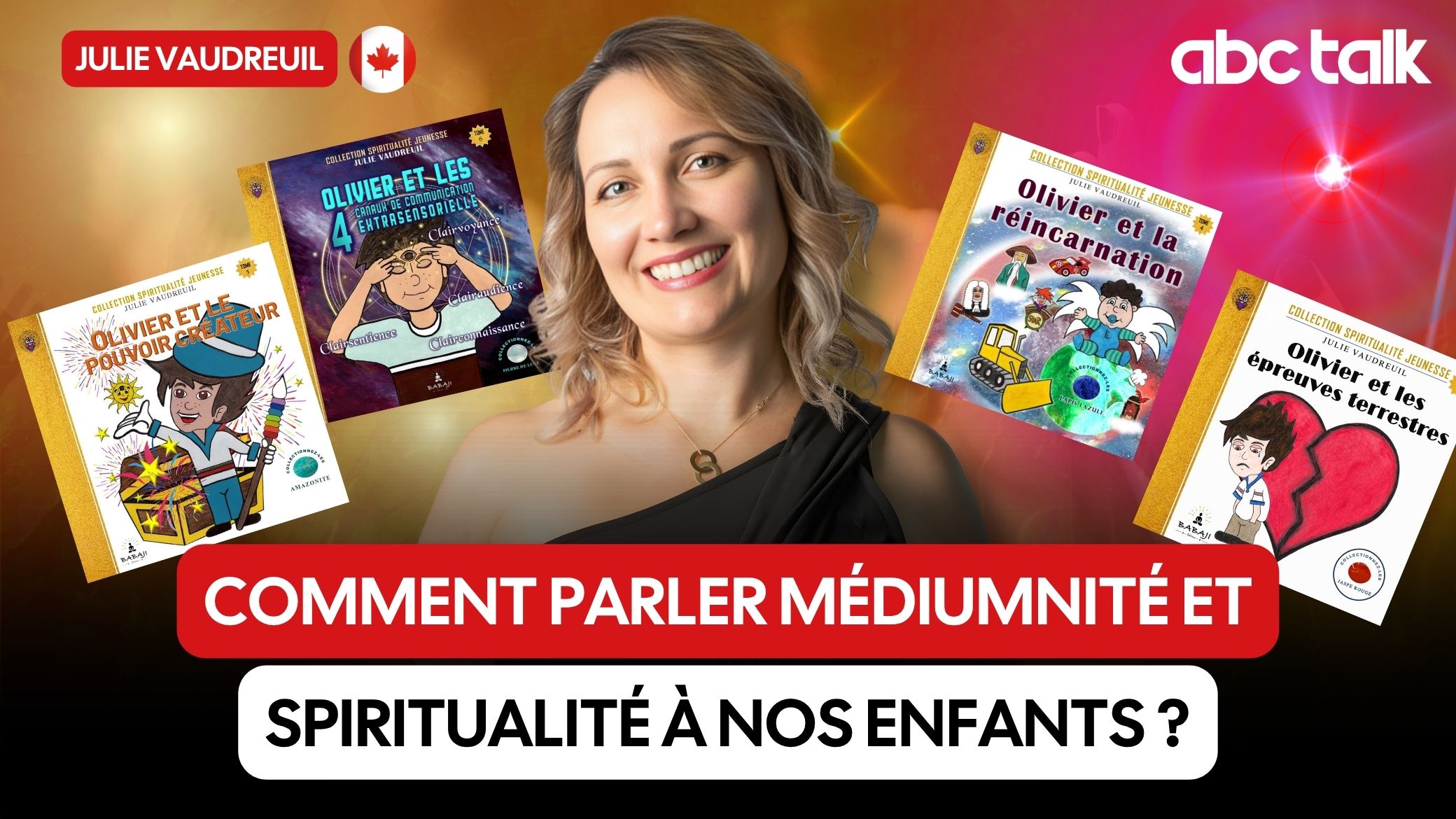 Entrevue du 10 juillet 2026 de Julie Vaudreuil à la chaîne ABC Talk TV animé par Marc Leval